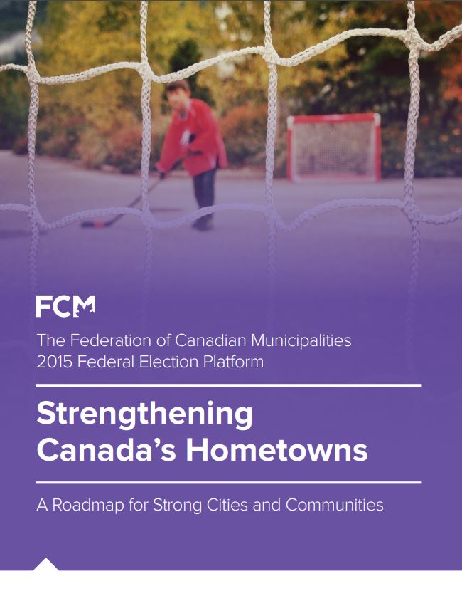 2015 Federal Election Platform: Strengthening Canada's Hometowns